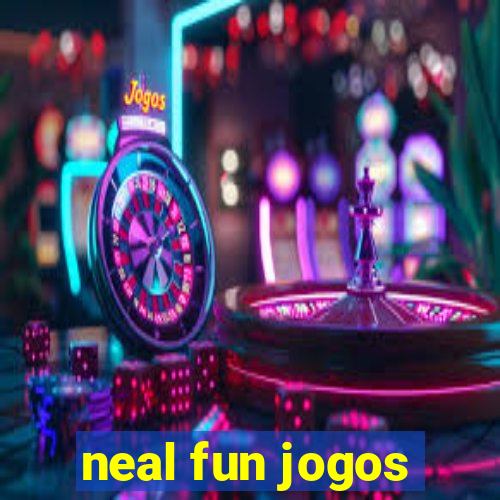 neal fun jogos